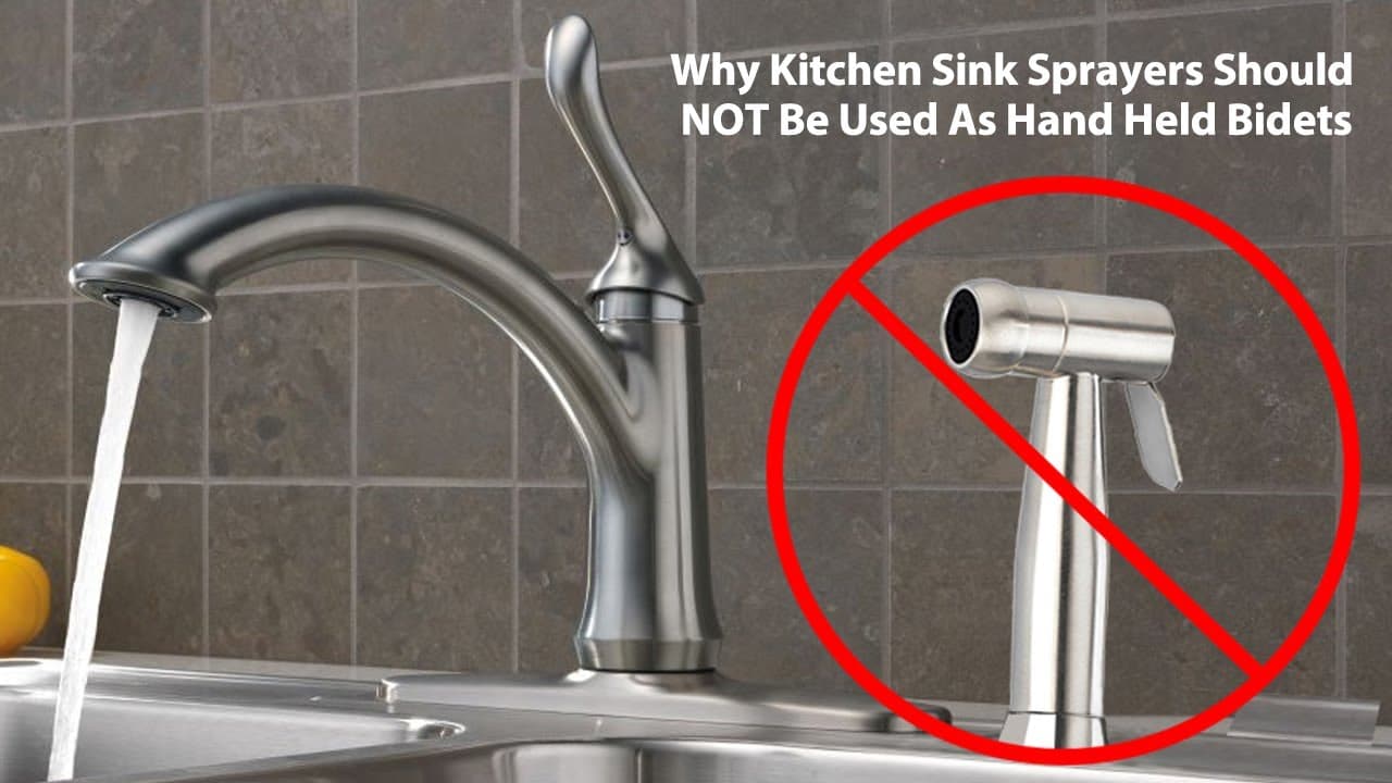 The Difference Between A HandHeld Bidet And A Kitchen Sink Sprayer